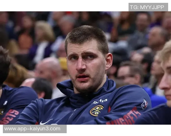 约基奇盛赞戈登称其助攻能力让任何投手轻松打球